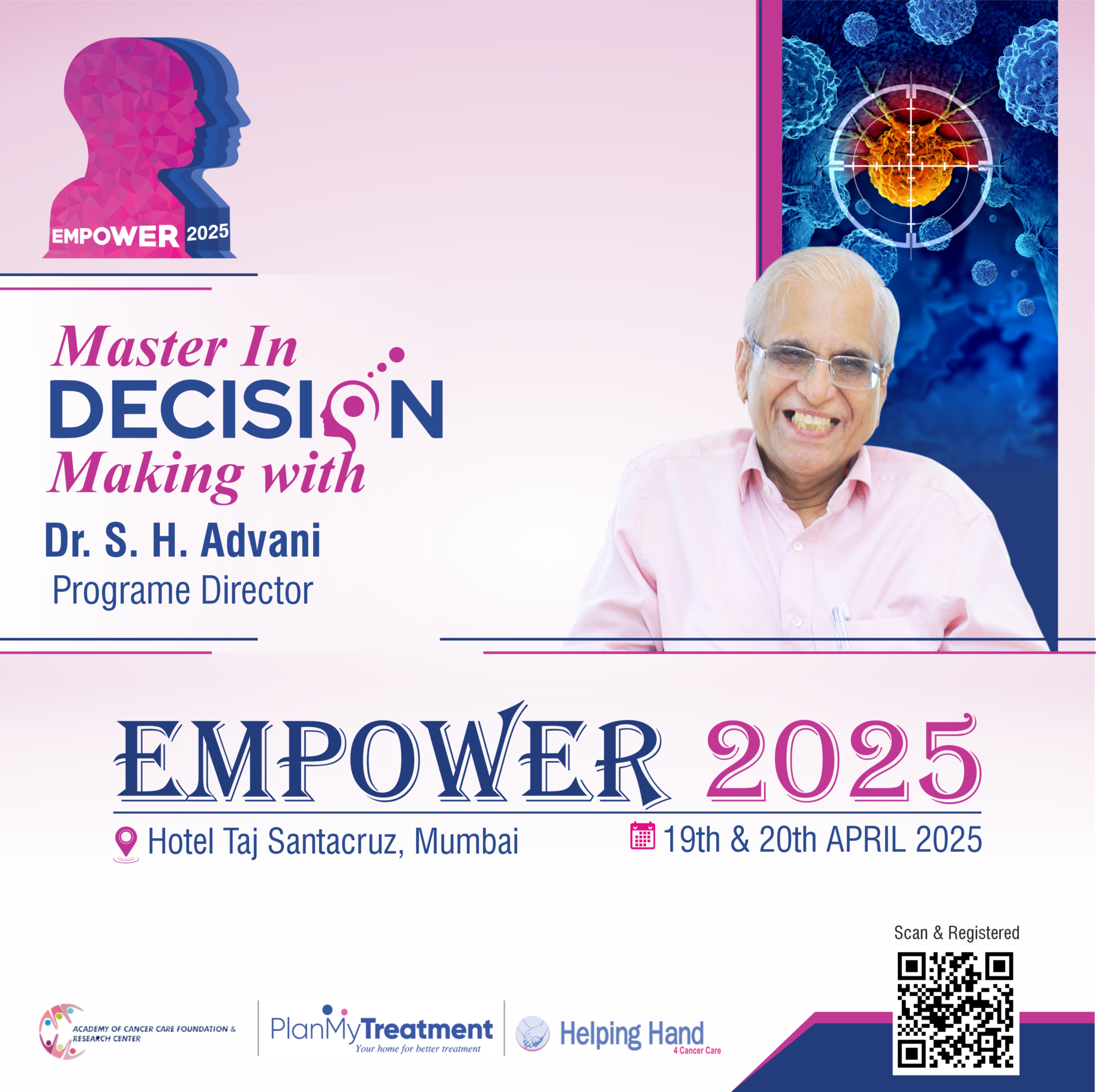 EMPOWER 2025 Dr. S H Advani